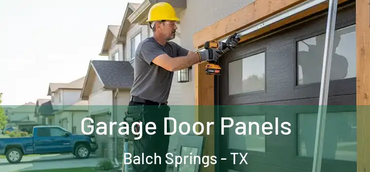  Garage Door Panels Balch Springs - TX